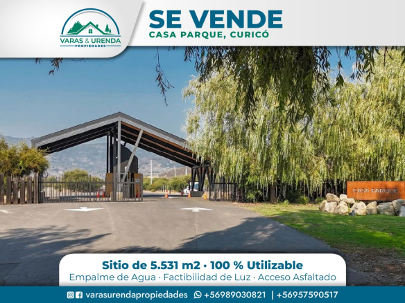Se Vende excelente sitio de 5.531 m2 en Casa Parque, Curicó