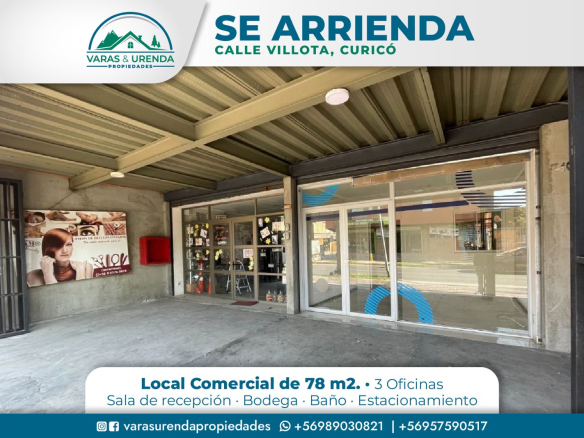 Se Arrienda excelente local comercial en calle Villota, Curicó