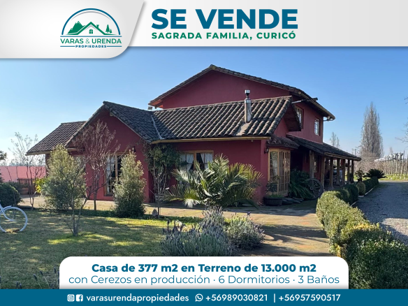 Se Vende casa de 377 m2 en terreno de 13.000 m2 con cerezos en producción en Sagrada Familia, Curicó